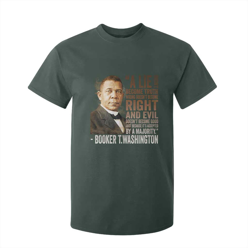 Booker Taliaferro Washington T Shirt For Kid A Lie Doesn't Become Truth Black History Month