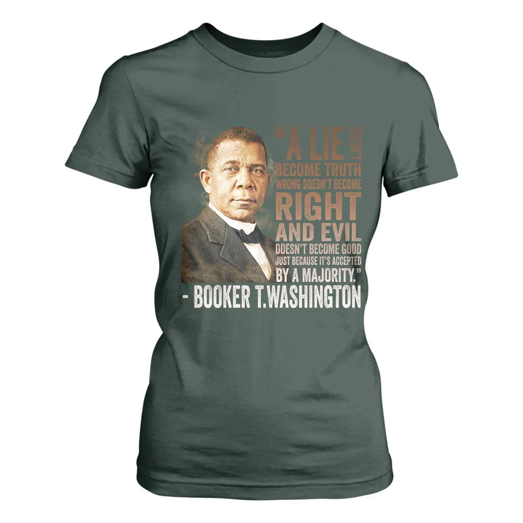 Booker Taliaferro Washington T Shirt For Women A Lie Doesn't Become Truth Black History Month