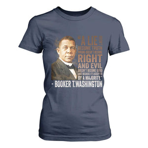 Booker Taliaferro Washington T Shirt For Women A Lie Doesn't Become Truth Black History Month
