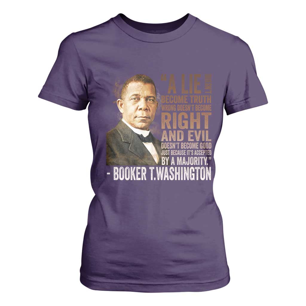 Booker Taliaferro Washington T Shirt For Women A Lie Doesn't Become Truth Black History Month