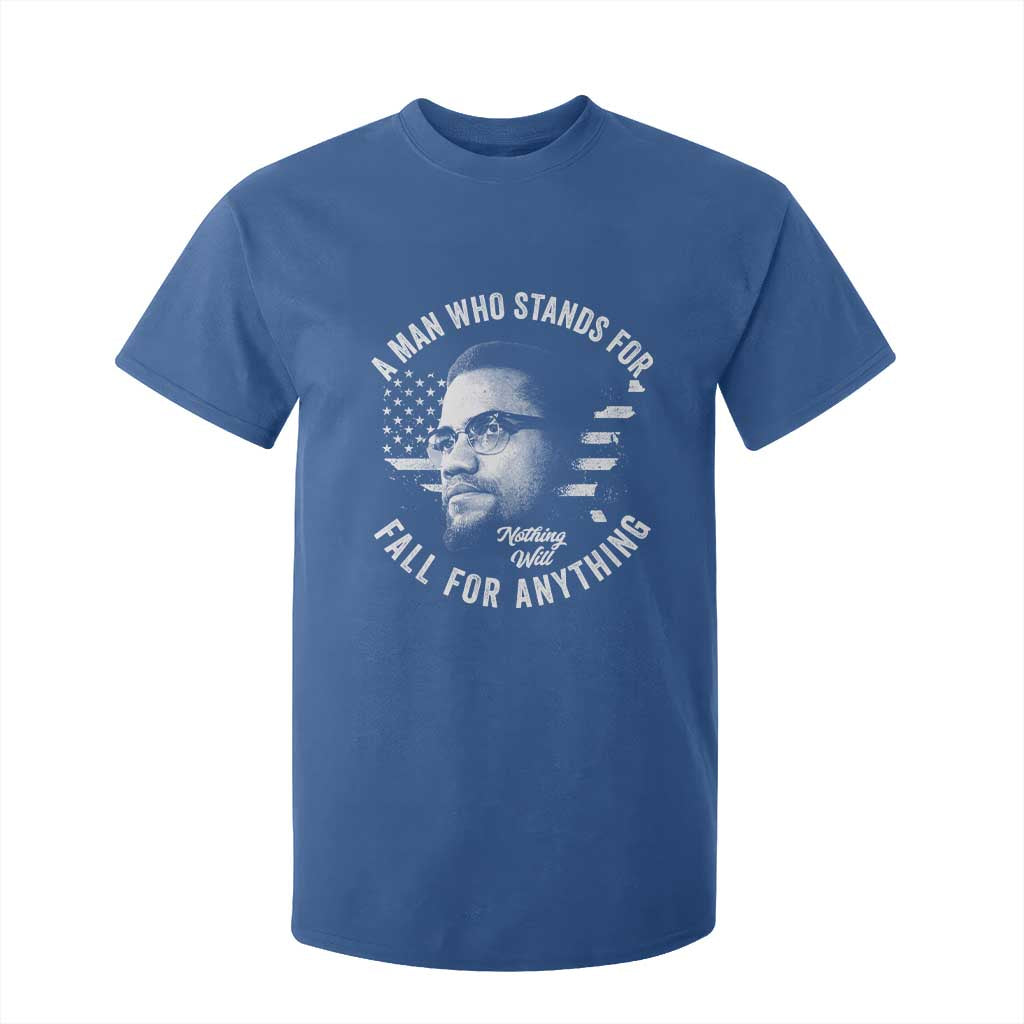 Malcolm X T Shirt For Kid A Man Who Stands For Nothing Will Fall For Anything American Flag