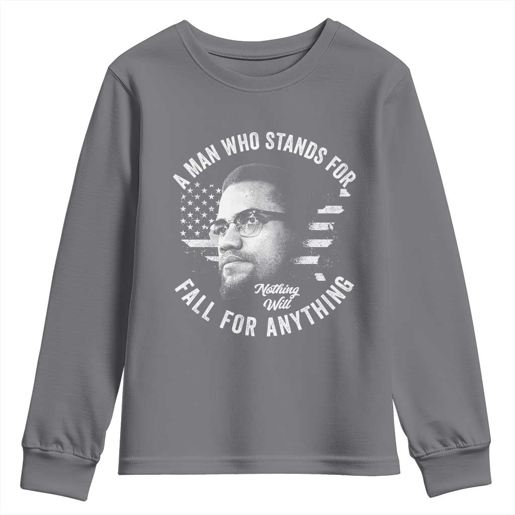 Malcolm X Youth Sweatshirt A Man Who Stands For Nothing Will Fall For Anything American Flag