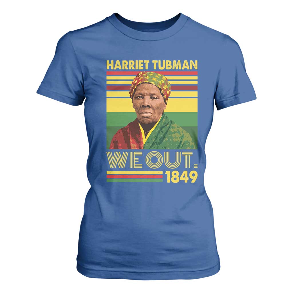 Harriet Tubman T Shirt For Women We Out 1849 African American History