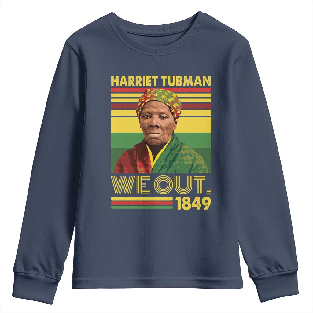 Harriet Tubman Youth Sweatshirt We Out 1849 African American History