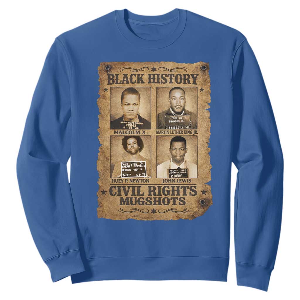 Black History Civil Rights Mugshots Sweatshirt Malcolm X MLK John Lewis Huey P Newton