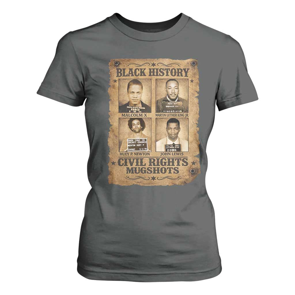 Black History Civil Rights Mugshots T Shirt For Women Malcolm X MLK John Lewis Huey P Newton