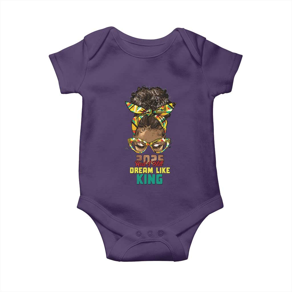 2025 And I Still Dream Like King MLK Day Baby Onesie Messy Bun Black History