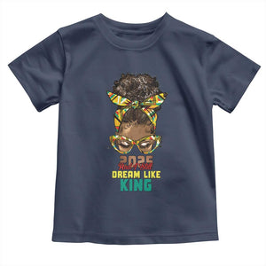 2025 And I Still Dream Like King MLK Day Toddler T Shirt Messy Bun Black History