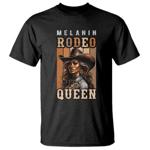 Melanin Rodeo Queen T Shirt African American Melanin Black Western Cowgirl