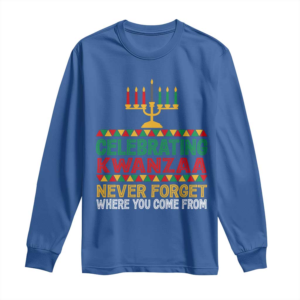 Celebrating Kwanzaa Never Forget Where You Come From Kinara Candle African American Christmas Long Sleeve Shirt