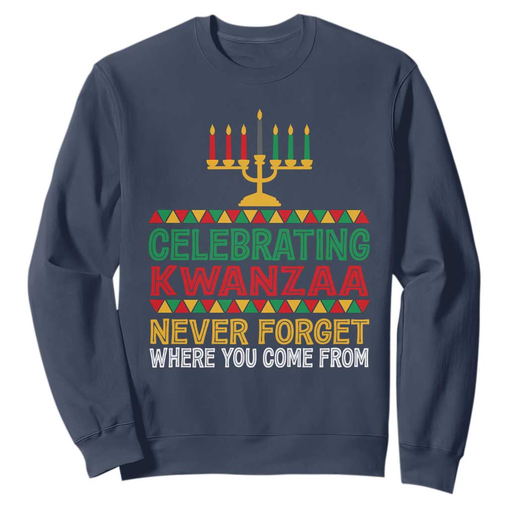 Celebrating Kwanzaa Never Forget Where You Come From Kinara Candle African American Christmas Sweatshirt