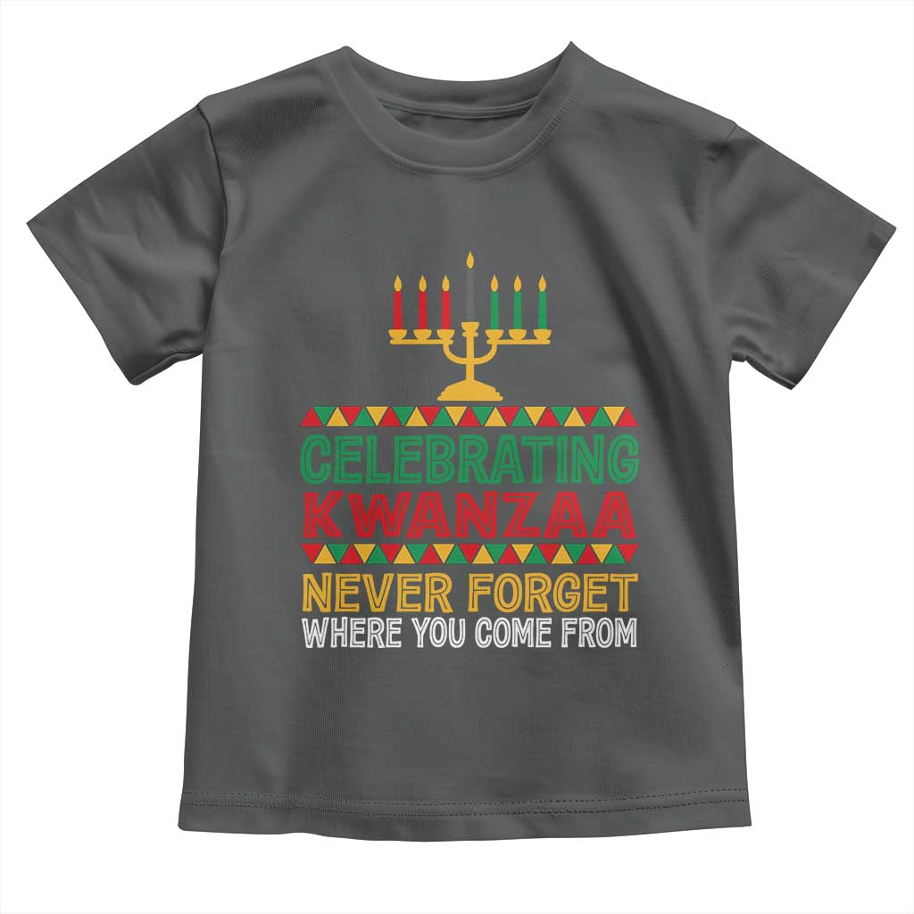 Celebrating Kwanzaa Never Forget Where You Come From Kinara Candle African American Christmas Toddler T Shirt