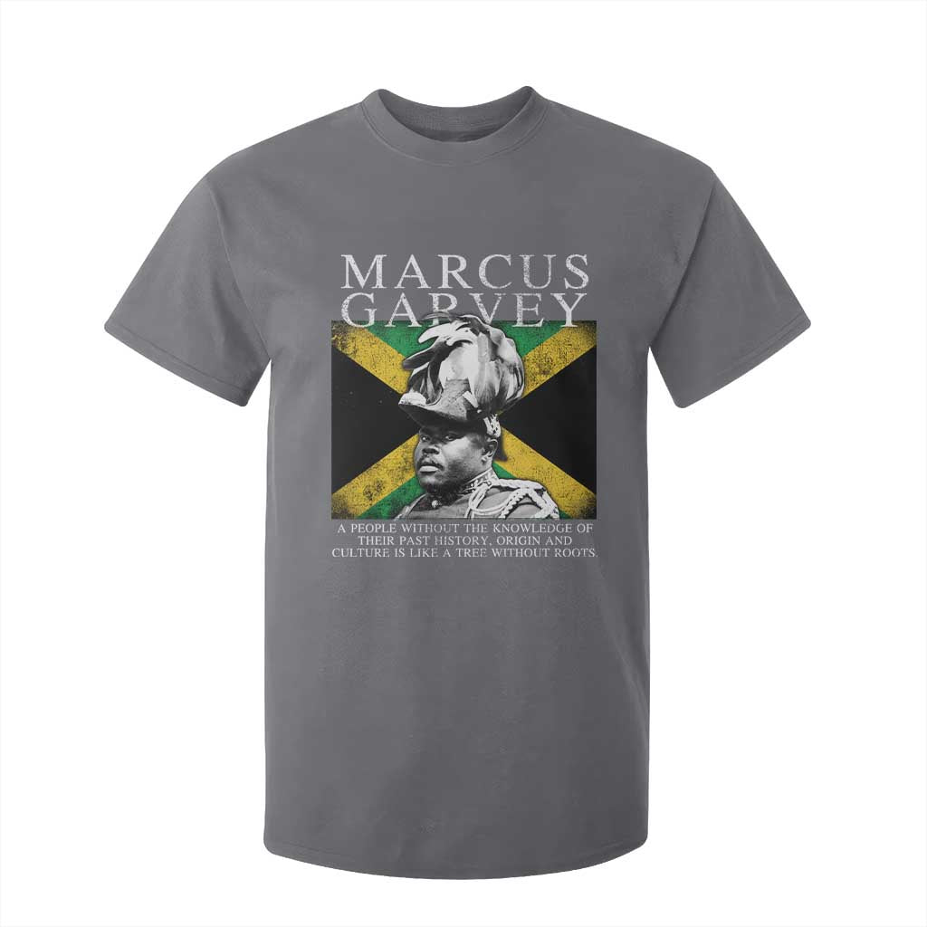 Marcus Garvey Inspirational Quote T Shirt For Kid A People Without The Knowledge Of Their Past History Origin And Culture Jamaican Flag