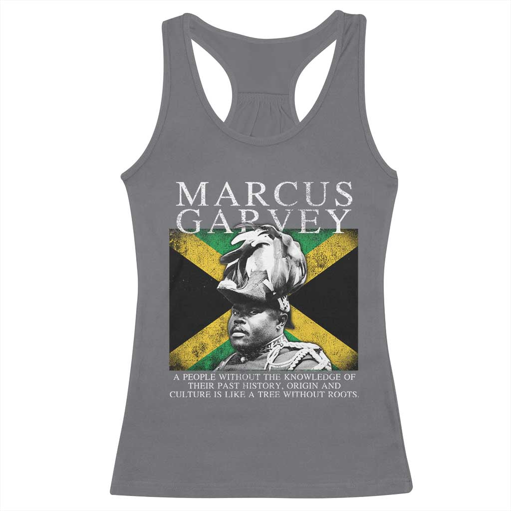 Marcus Garvey Inspirational Quote Racerback Tank Top A People Without The Knowledge Of Their Past History Origin And Culture Jamaican Flag