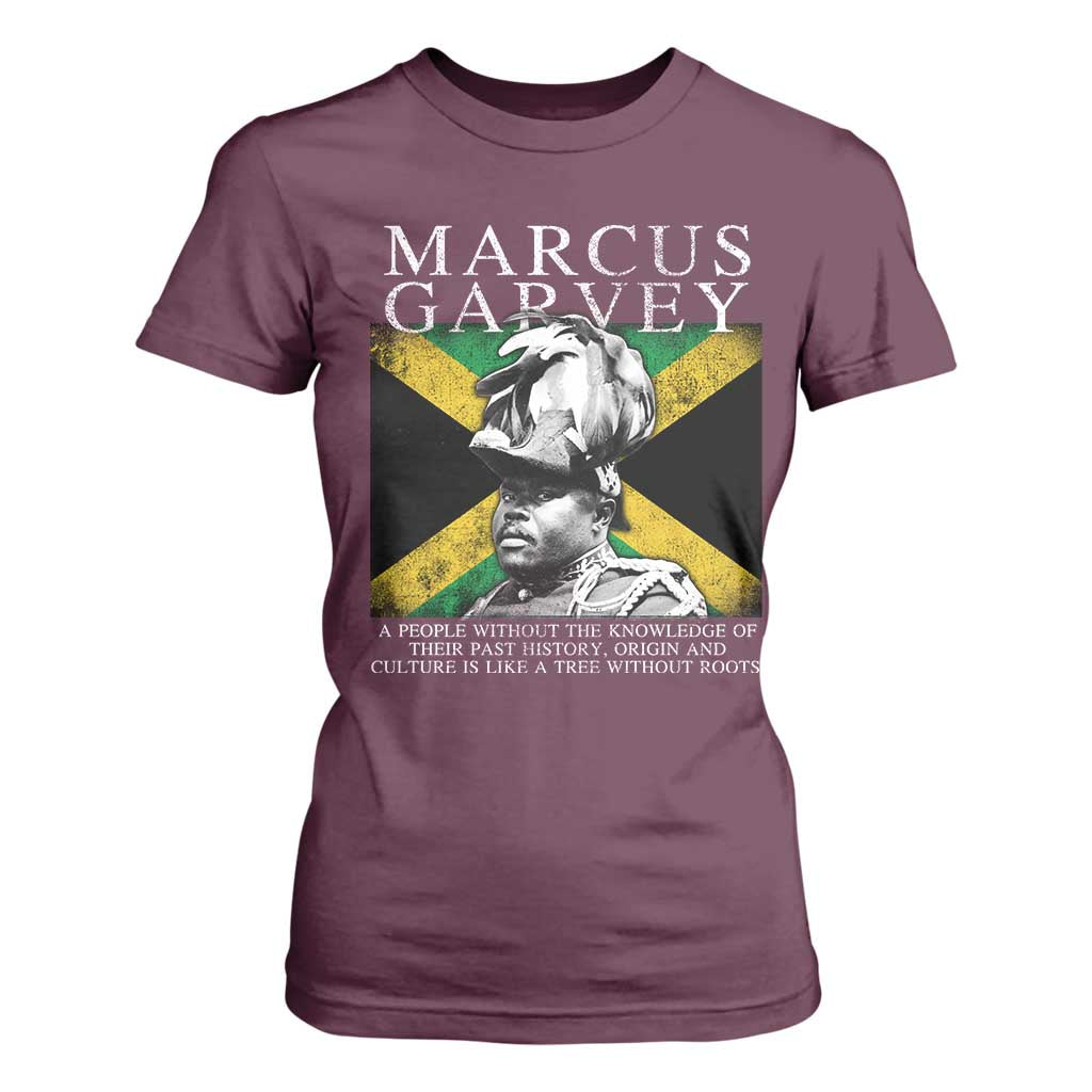 Marcus Garvey Inspirational Quote T Shirt For Women A People Without The Knowledge Of Their Past History Origin And Culture Jamaican Flag