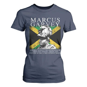 Marcus Garvey Inspirational Quote T Shirt For Women A People Without The Knowledge Of Their Past History Origin And Culture Jamaican Flag