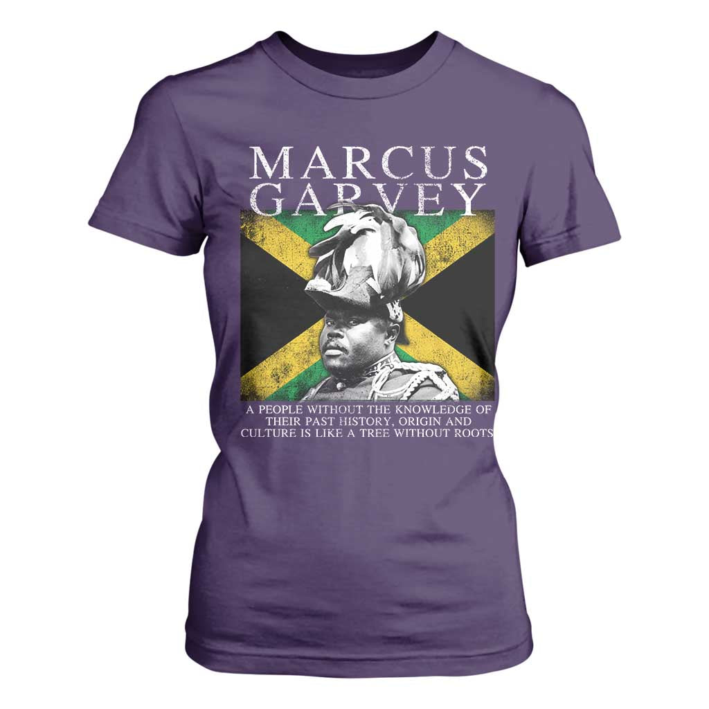 Marcus Garvey Inspirational Quote T Shirt For Women A People Without The Knowledge Of Their Past History Origin And Culture Jamaican Flag