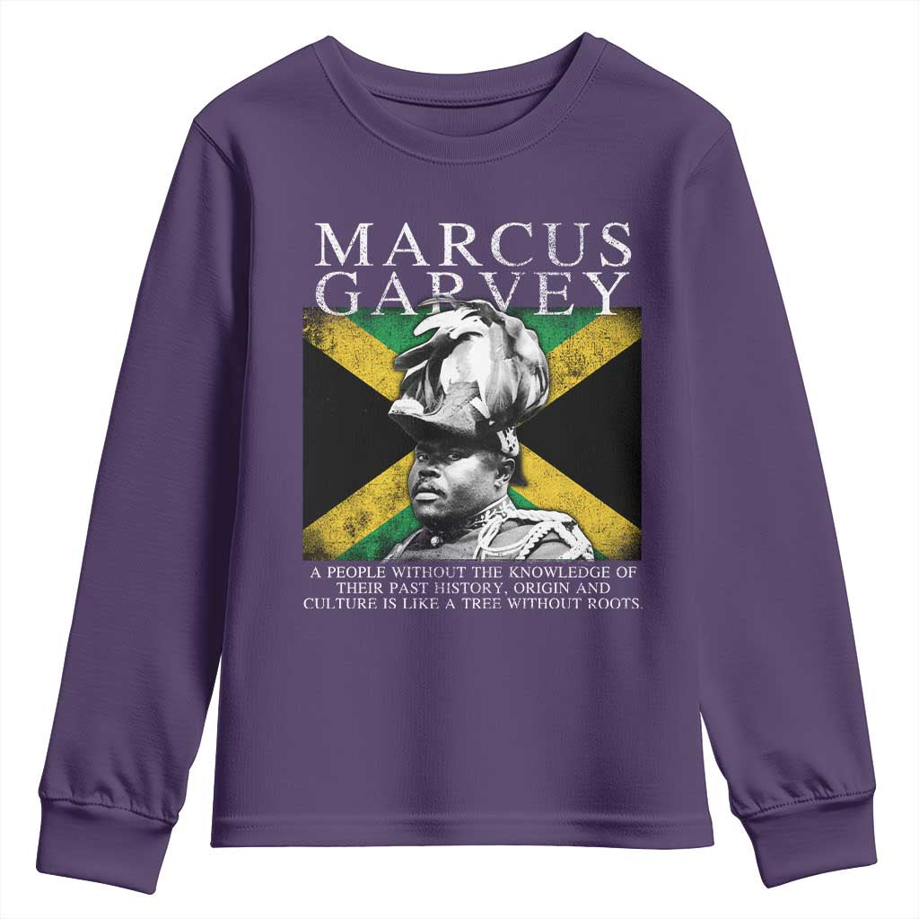 Marcus Garvey Inspirational Quote Youth Sweatshirt A People Without The Knowledge Of Their Past History Origin And Culture Jamaican Flag