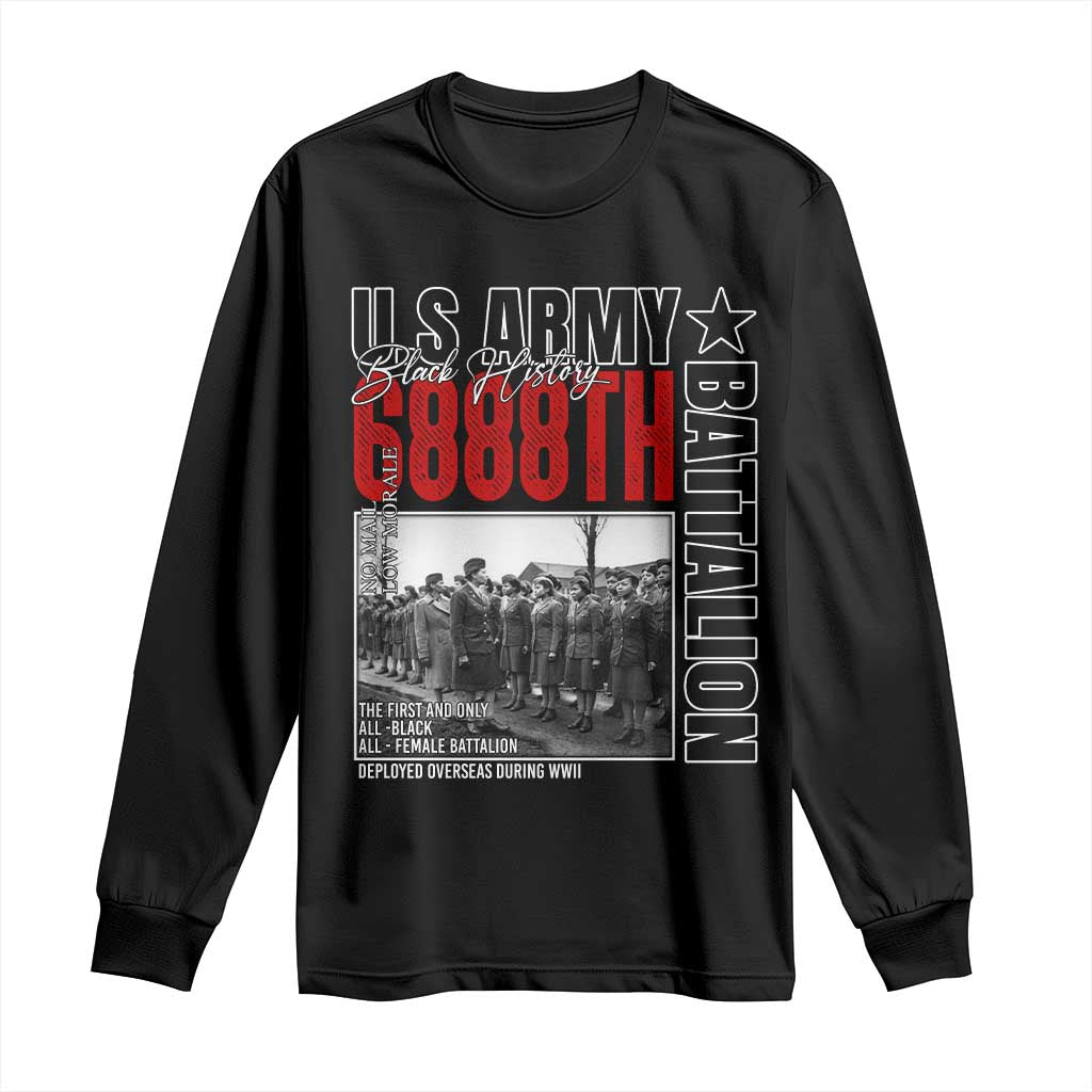 6888th Battalion Long Sleeve Shirt The First And Only All Black Female Battalion Black History