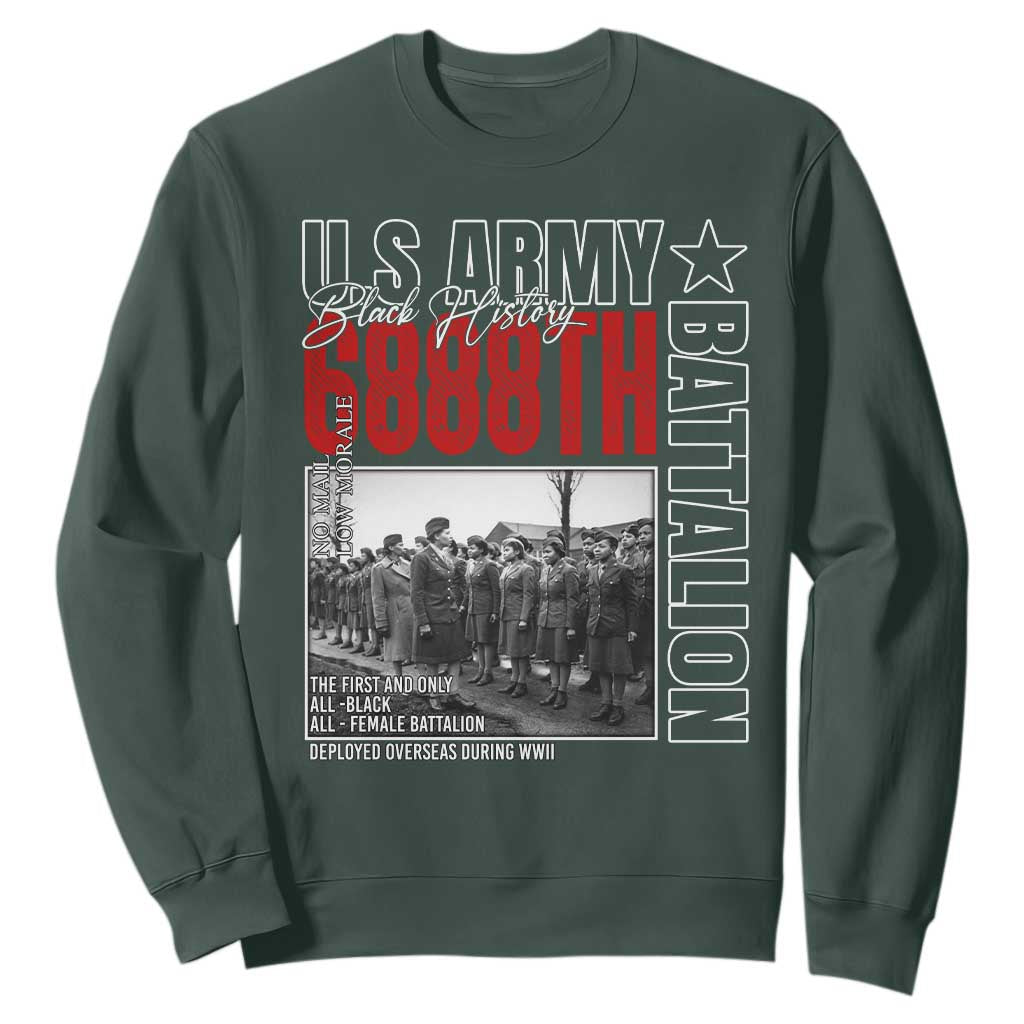 6888th Battalion Sweatshirt The First And Only All Black Female Battalion Black History