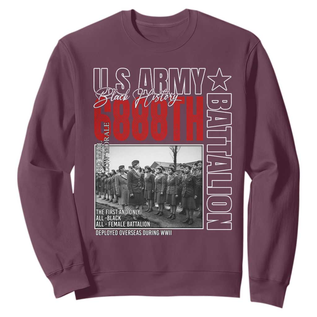 6888th Battalion Sweatshirt The First And Only All Black Female Battalion Black History
