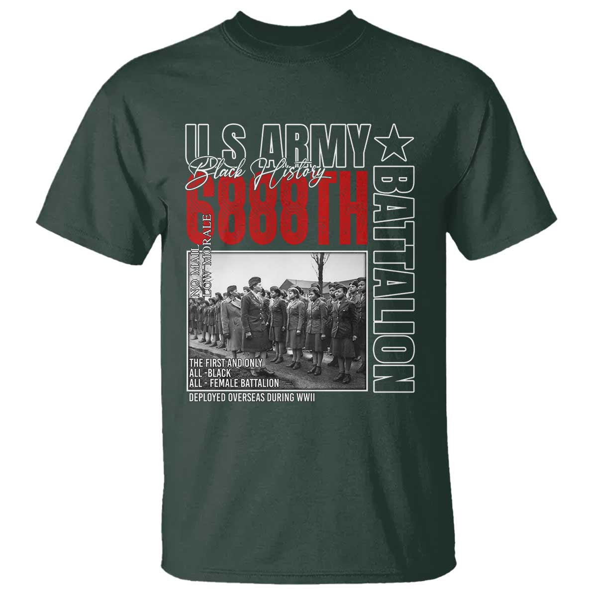 6888th Battalion T Shirt The First And Only All Black Female Battalion Black History