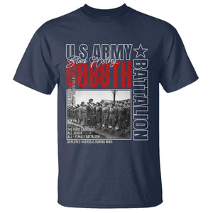 6888th Battalion T Shirt The First And Only All Black Female Battalion Black History