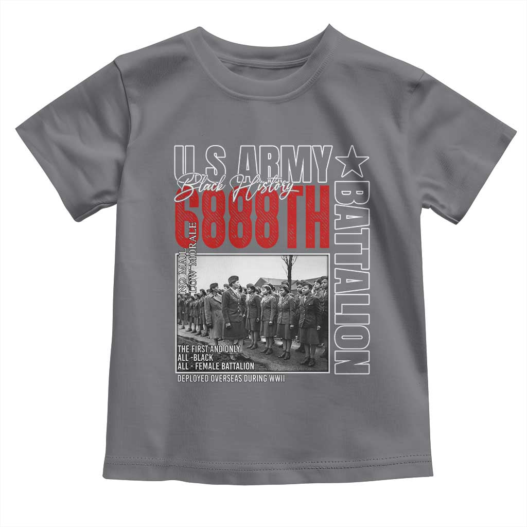 6888th Battalion Toddler T Shirt The First And Only All Black Female Battalion Black History