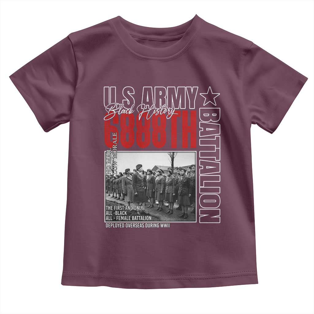 6888th Battalion Toddler T Shirt The First And Only All Black Female Battalion Black History