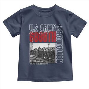 6888th Battalion Toddler T Shirt The First And Only All Black Female Battalion Black History