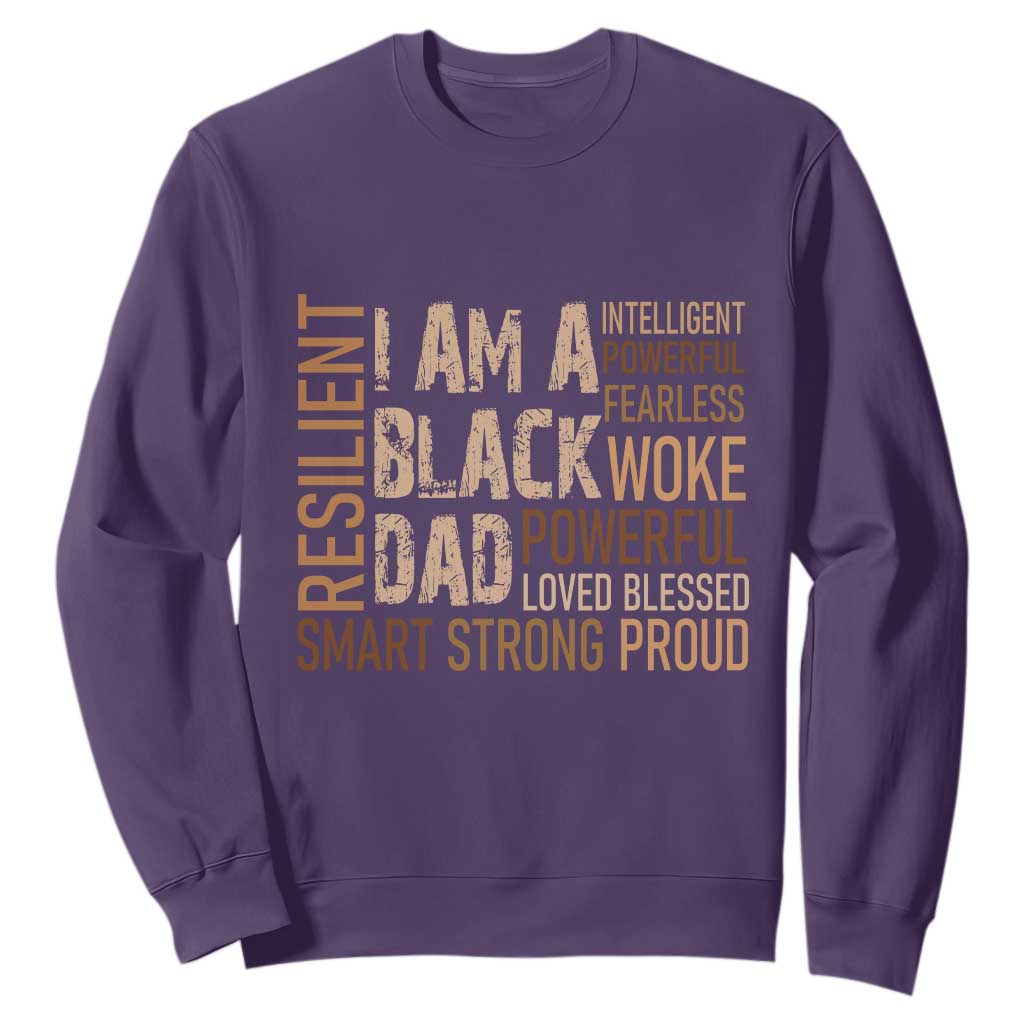 Funny I Am A Black Dad Sweatshirt Black History Month Fathers Day