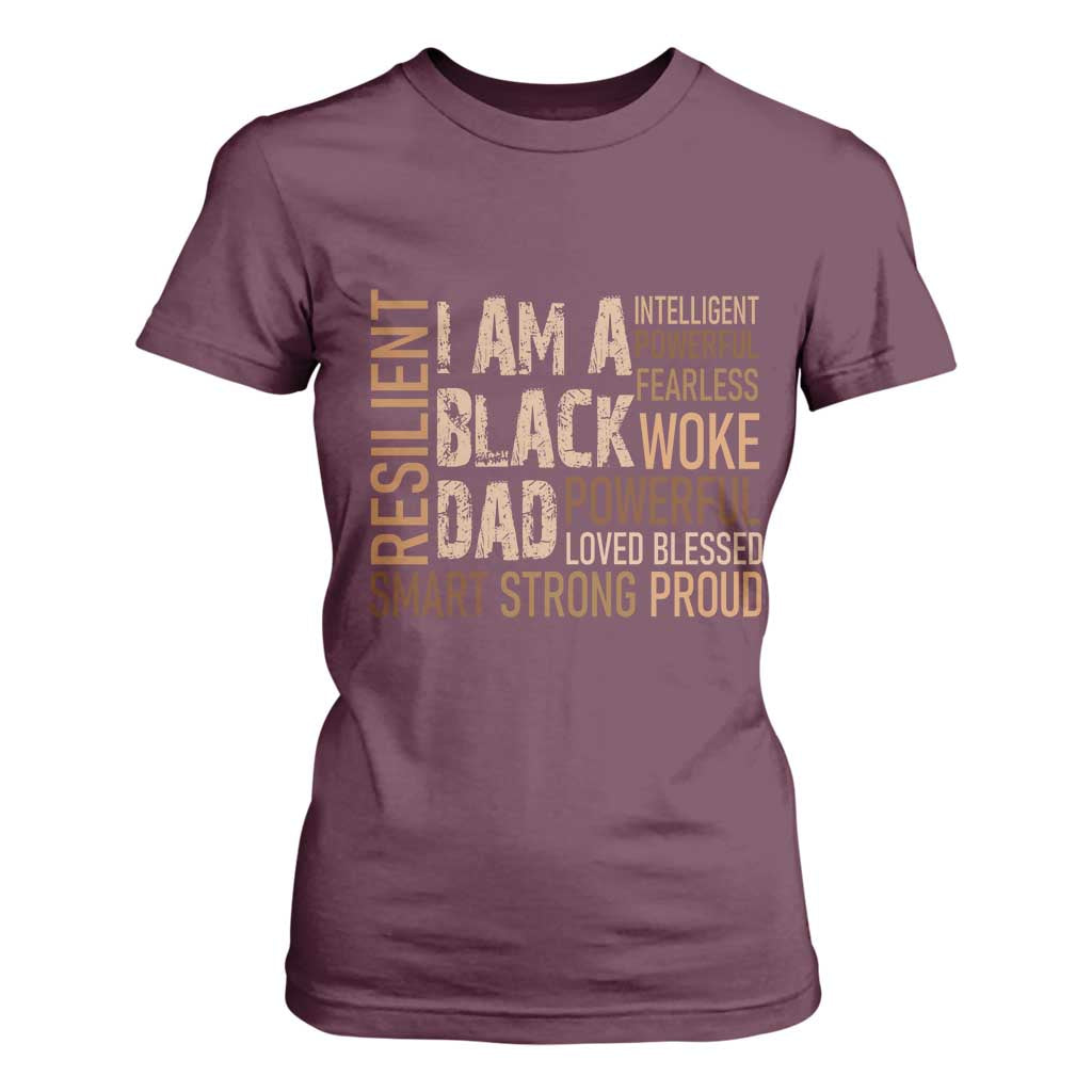 Funny I Am A Black Dad T Shirt For Women Black History Month Fathers Day