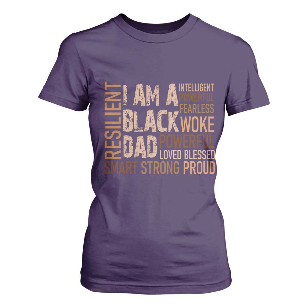 Funny I Am A Black Dad T Shirt For Women Black History Month Fathers Day