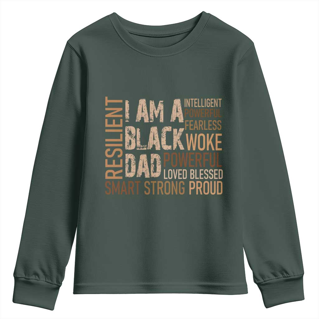 Funny I Am A Black Dad Youth Sweatshirt Black History Month Fathers Day