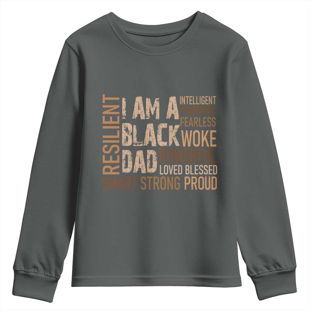 Funny I Am A Black Dad Youth Sweatshirt Black History Month Fathers Day