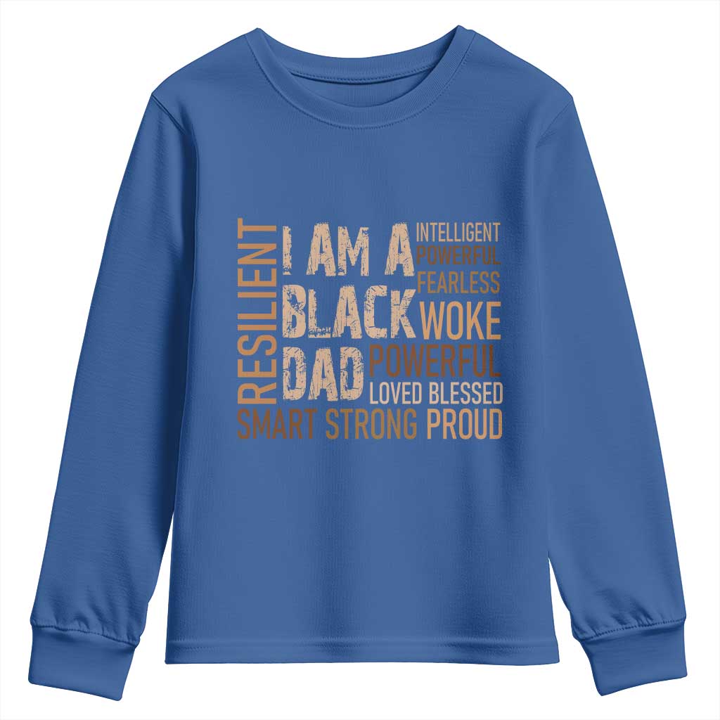 Funny I Am A Black Dad Youth Sweatshirt Black History Month Fathers Day