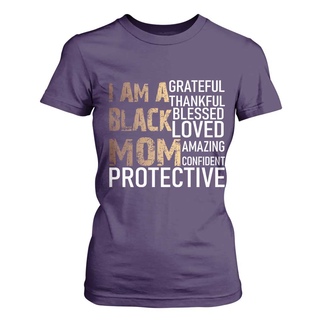 Funny I Am A Black Mom T Shirt For Women Black History Month Mothers Day