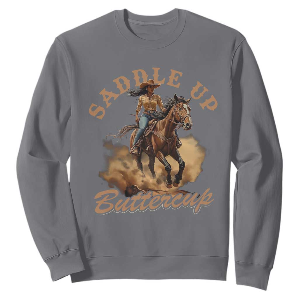 Funny African American Cowgirl Sweatshirt Saddle Up Buttercup Southern Western