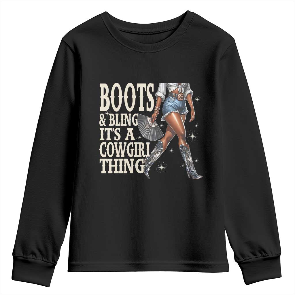 Funny African American Cowgirl Youth Sweatshirt Boots And Bling It's A Cowgirl Thing