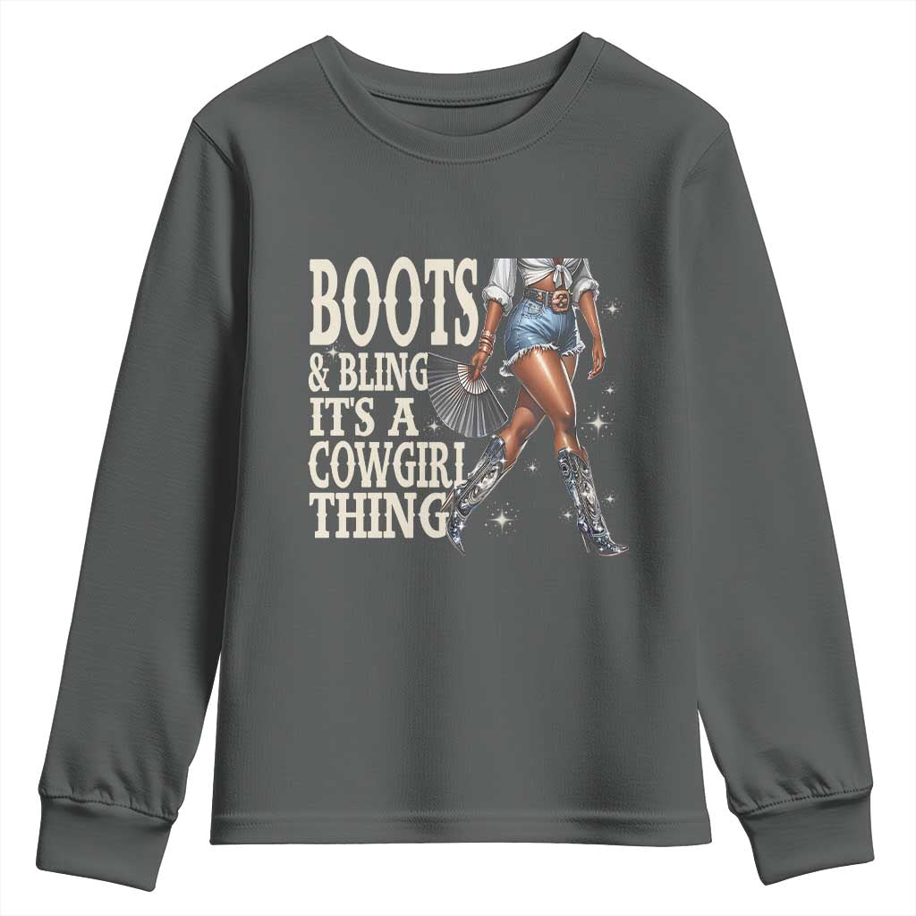 Funny African American Cowgirl Youth Sweatshirt Boots And Bling It's A Cowgirl Thing