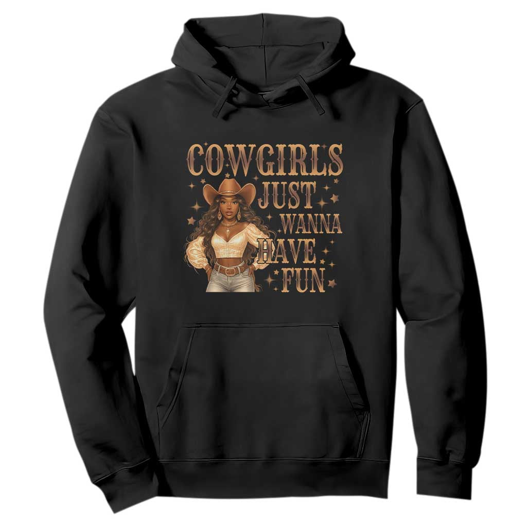 Funny African American Cowgirl Hoodie Cowgirls Just Wanna Have Fun Western