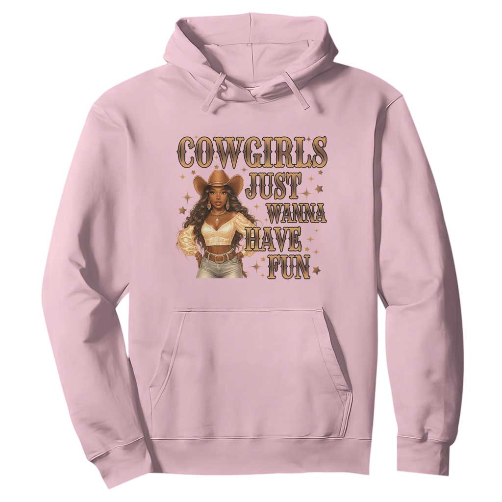 Funny African American Cowgirl Hoodie Cowgirls Just Wanna Have Fun Western