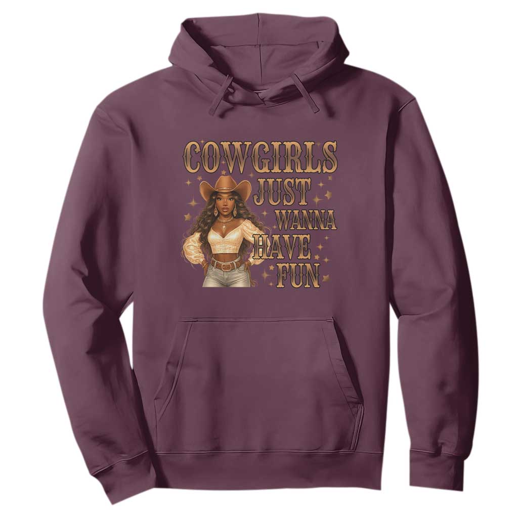 Funny African American Cowgirl Hoodie Cowgirls Just Wanna Have Fun Western