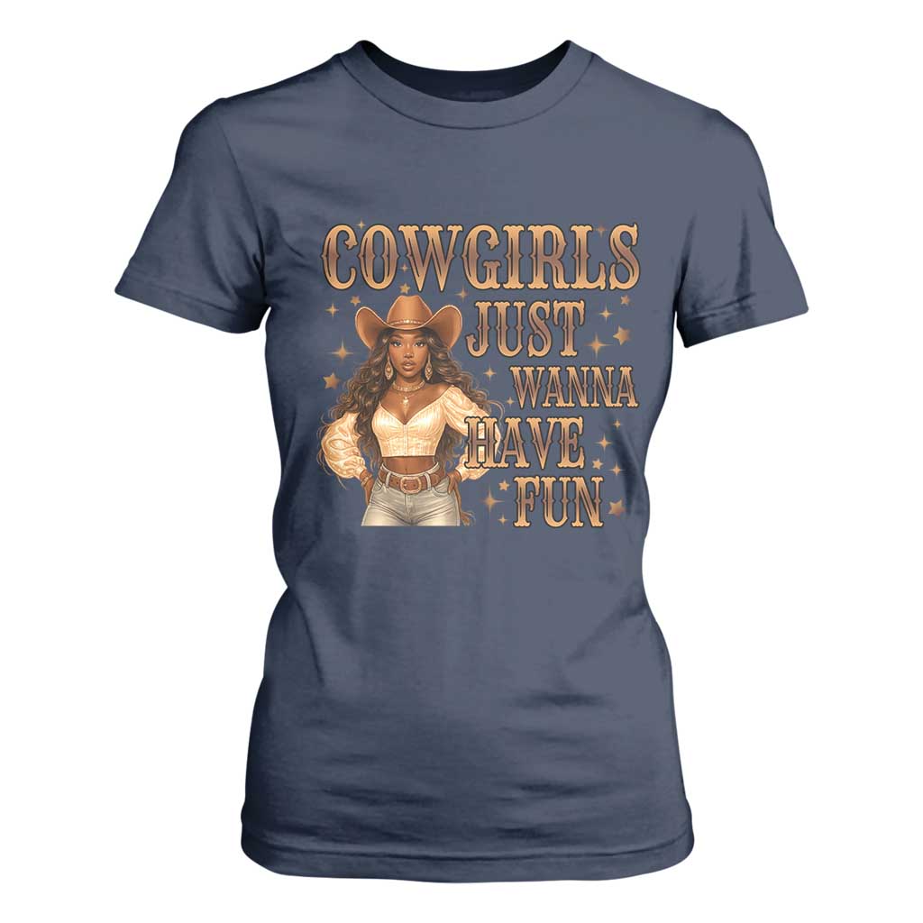 Funny African American Cowgirl T Shirt For Women Cowgirls Just Wanna Have Fun Western
