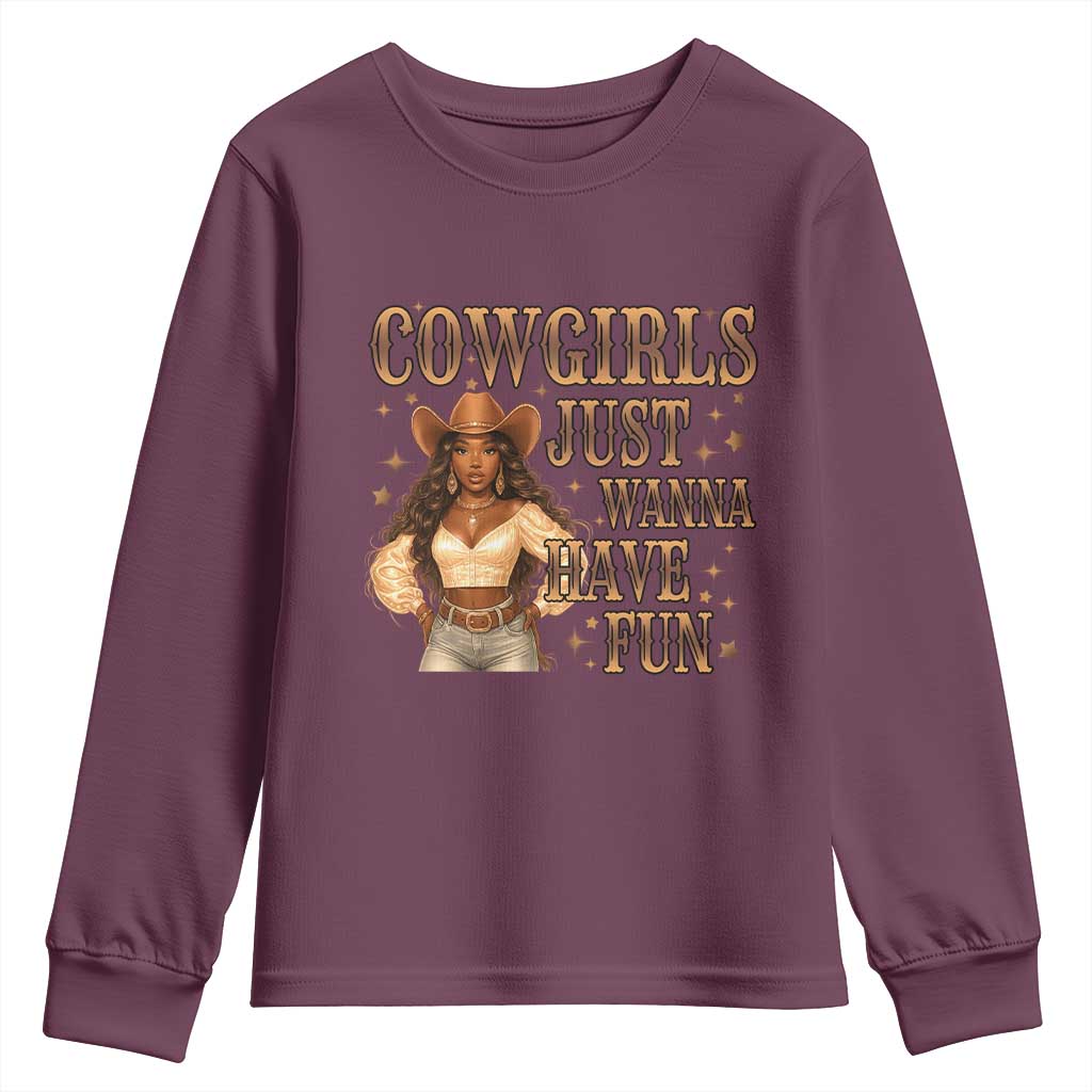 Funny African American Cowgirl Youth Sweatshirt Cowgirls Just Wanna Have Fun Western