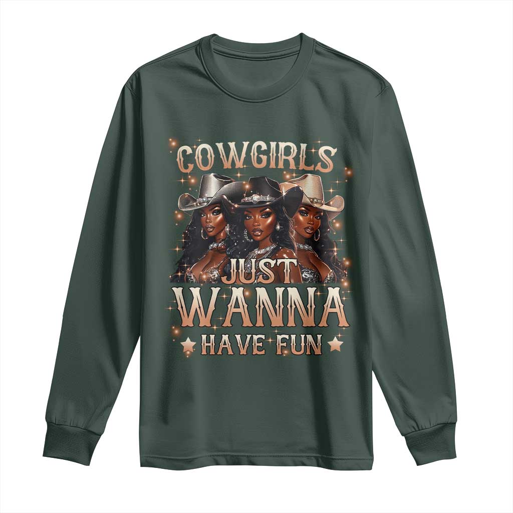 Funny Black African American Cowgirl Long Sleeve Shirt Cowgirls Just Wanna Have Fun