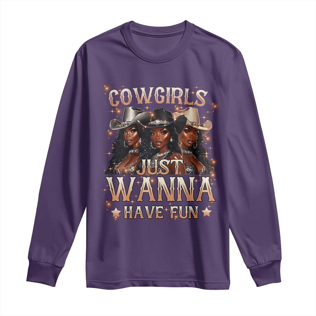 Funny Black African American Cowgirl Long Sleeve Shirt Cowgirls Just Wanna Have Fun