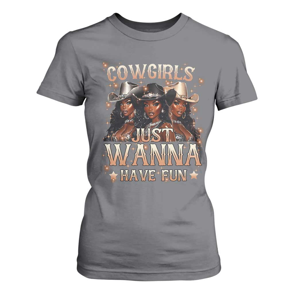 Funny Black African American Cowgirl T Shirt For Women Cowgirls Just Wanna Have Fun