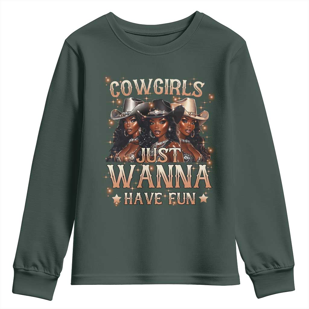 Funny Black African American Cowgirl Youth Sweatshirt Cowgirls Just Wanna Have Fun