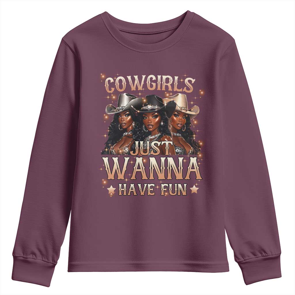 Funny Black African American Cowgirl Youth Sweatshirt Cowgirls Just Wanna Have Fun